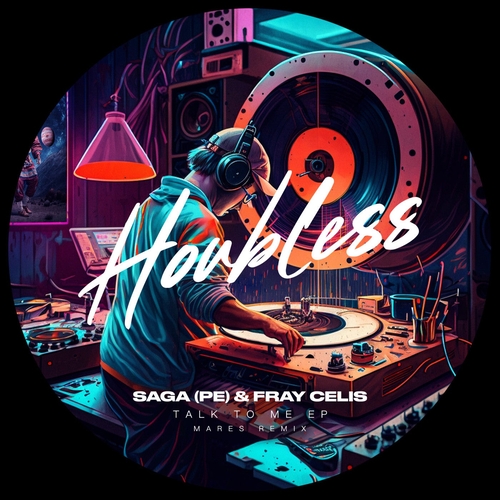 Fray Celis, Saga (PE) - Talk To Me EP [HBM039]